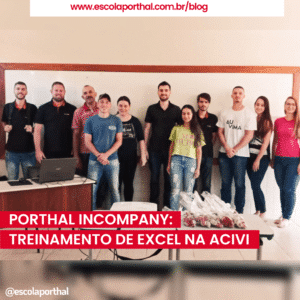 Porthal Incompany: treinamento de Excel na ACIVI – RS